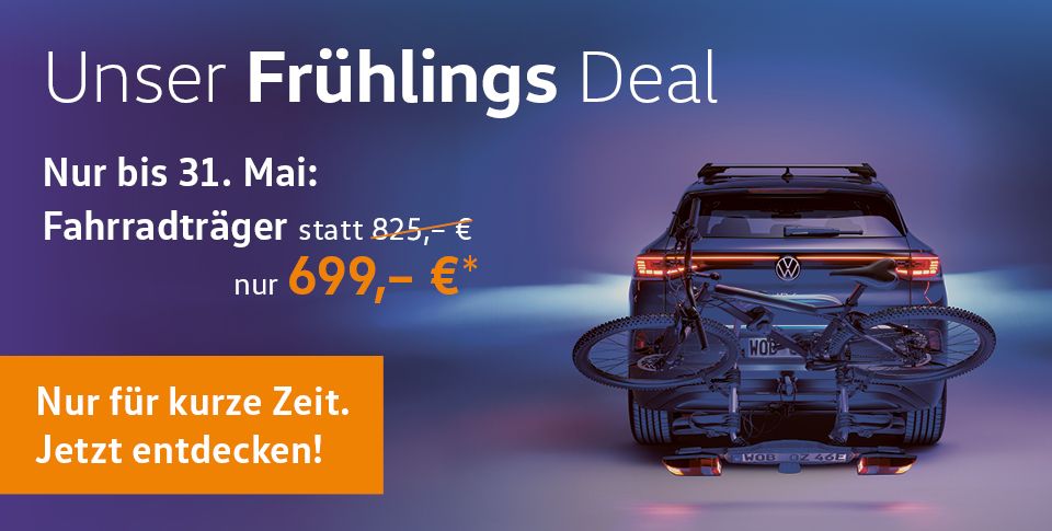 "Unser Fr&uuml;hlings Deal- Nur bis 31. Mai: Fahrradtr&auml;ger statt 825 &euro; nur 699 &euro;. Nur f&uuml;r kurze Zeit. Jetzt entdecken." Heck das ID.4 mit Fahrrad auf Fahrradtr&auml;ger in violettem Licht.